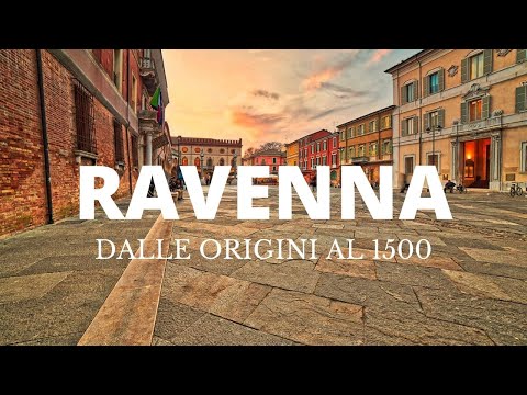 Ravenna - dalle origini al 1500 parte 1