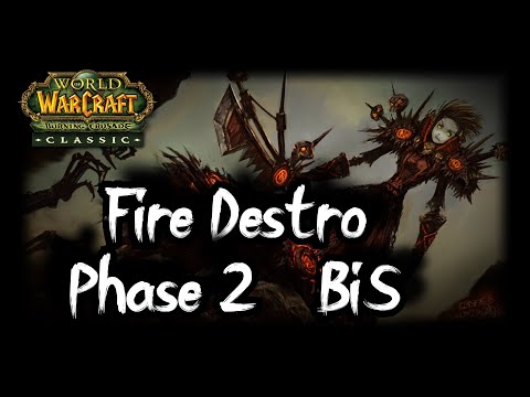 TBC Classic Warlock Guide - Fire Destro Phase 2 Best in Slot - T5 BiS