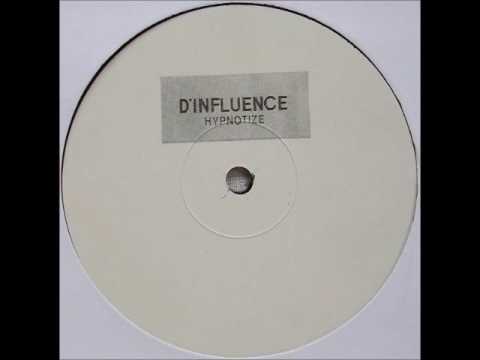 D'Influence - Hypnotize
