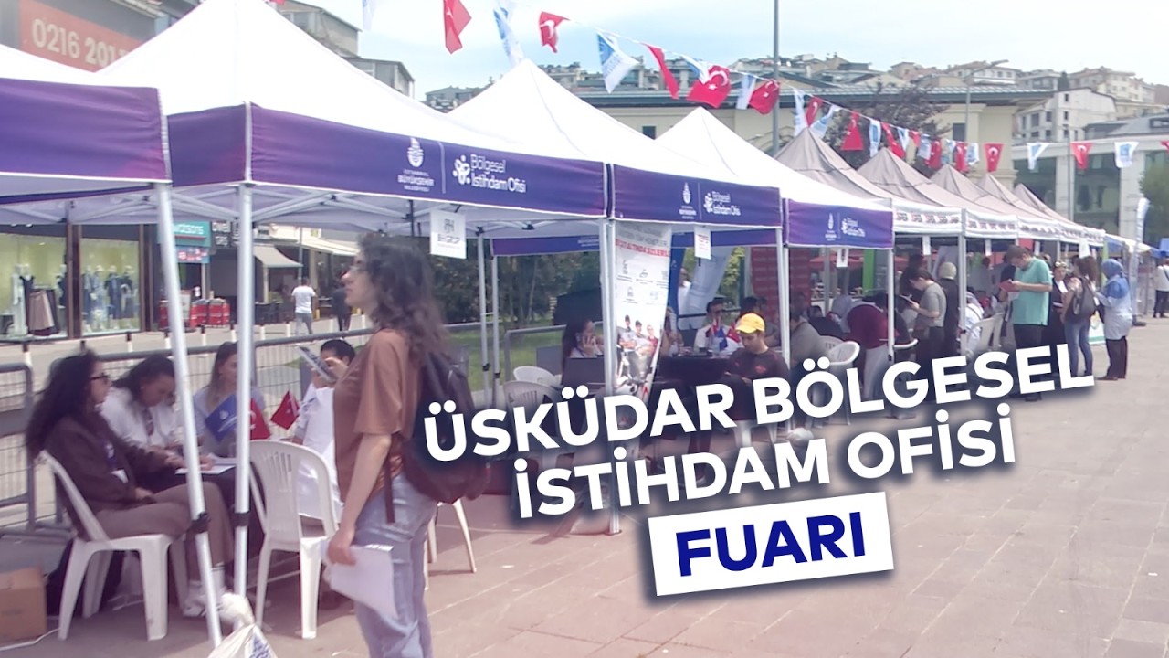 BÖLGESEL İSTİHDAM OFİSİ FUARI ÜSKÜDAR