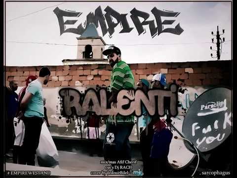 EMPIRE - RALENTI
