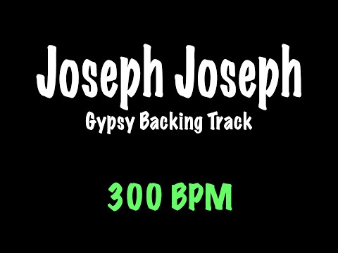 Joseph Joseph - Gypsy Jazz Backing Track 300 BPM - Django Reinhardt