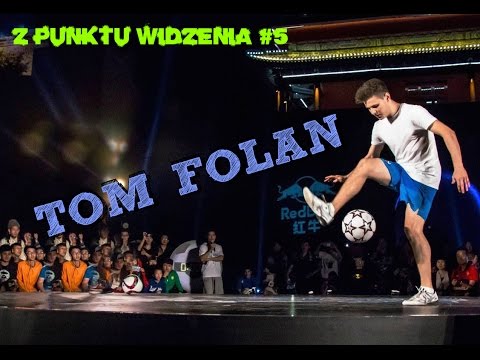 Z punktu widzenia (#5) - Tom Folan