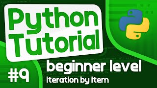 Download the video "Python Programming Tutorial #9 - Iteration by Item (For Loops Continued...)"