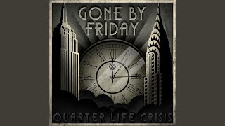 Quarter Life Crisis