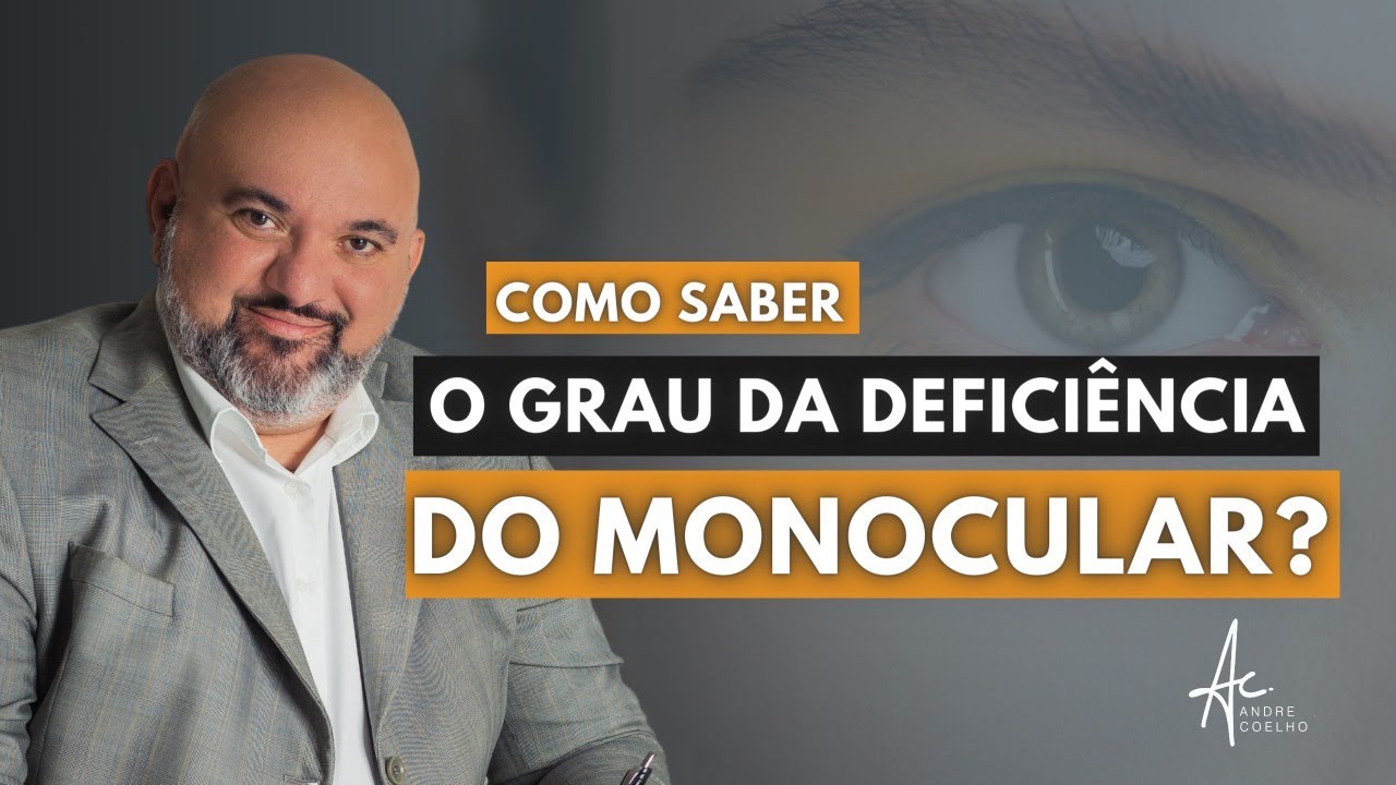COMO SABER O GRAU DA DEFICIÊNCIA MONOCULAR? #inss #monocular
