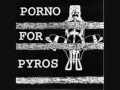 Porno For Pyros - Black Girlfriend