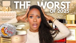 WORST PERFUME RELEASES OF 2025!