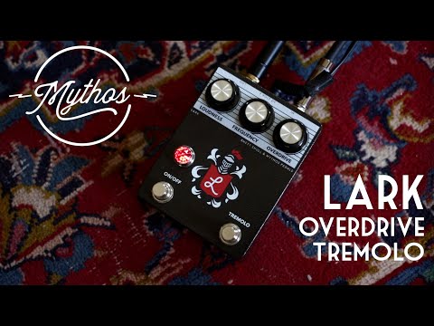 Mythos Pedals -  Lark Demo