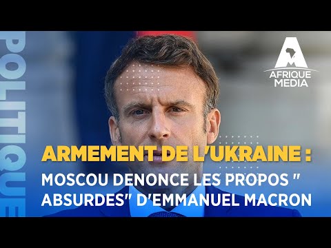 ARMEMENT DE L'UKRAINE : MOSCOU DENONCE LES PROPOS \