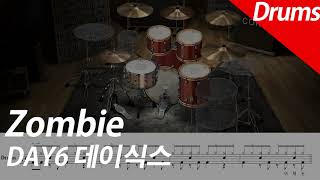 DAY6 (데이식스) - Zombie | 드럼 커버 악보