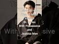 Top 10 Possessive And Jealous Men In BL Series Viralshorts Bl Dramalist