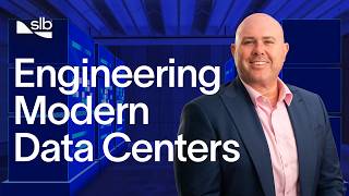 Engineering Modern Data Centers: How Energy Works | SLB​