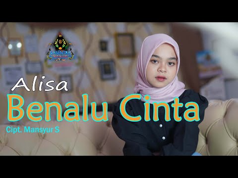 BENALU CINTA (Mansyur S) - ALISA (Official Music Video Dangdut)