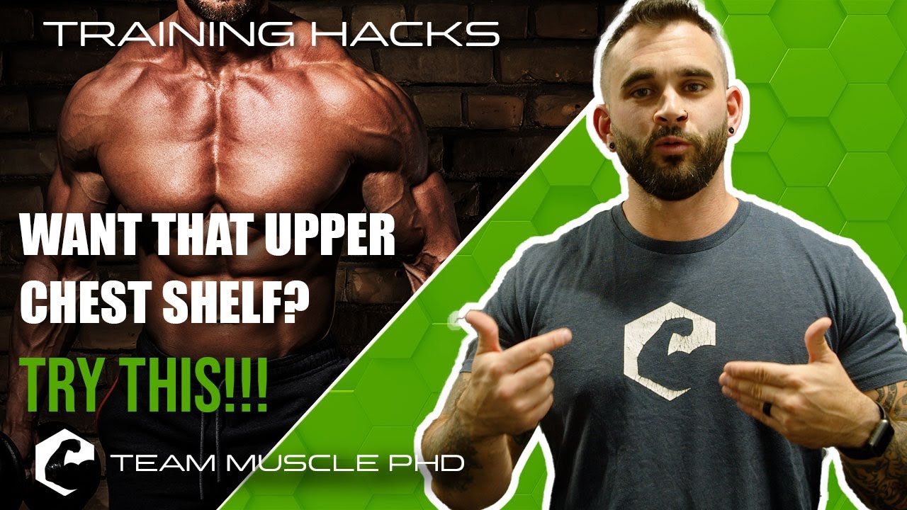 TRAINING HACKS - Want That Upper Chest Shelf? Try This!!!