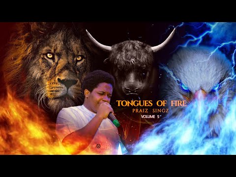 Praiz Singz - Tongues of Fire Pt. 5 | Prayer Charge | Intensive 30 Minutes Prayer Charge
