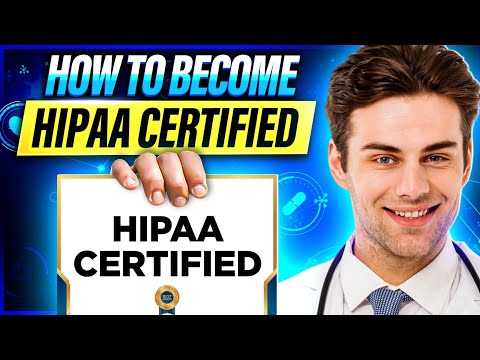 How to Become HIPAA Certified | HIPAA Certify