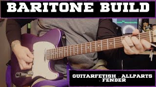Build a Baritone Guitar