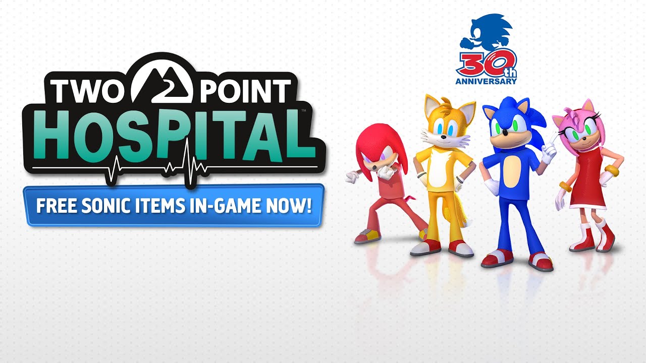 Sonic the Hedgehog Pack - OUT NOW | Two Point Hospital | Sonic's 30th Birthday - YouTube