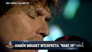 Ramón Mirabet canta 'Wake Up' en El Chiringuito