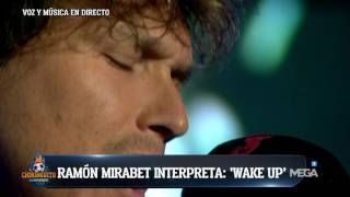 Ramón Mirabet canta &#39;Wake Up&#39; en El Chiringuito