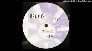 Bug - Chase It