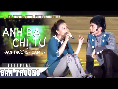 Anh Ba chị Tư - Đan Trường