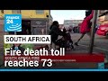 South Africa's Johannesburg fire death toll reaches 73 • FRANCE 24 English