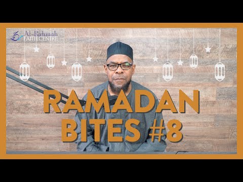 Ramadan Bites #8 | Sheikh Abu Usamah | Al Rahmah Faith Centre