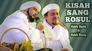 Download lagu HABIB SYEKH - KISAH SANG ROSUL mp3