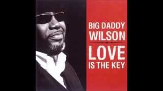 Big Daddy Wilson - Anna, 2009.
