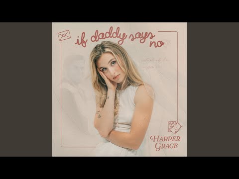 if daddy says no (single version)