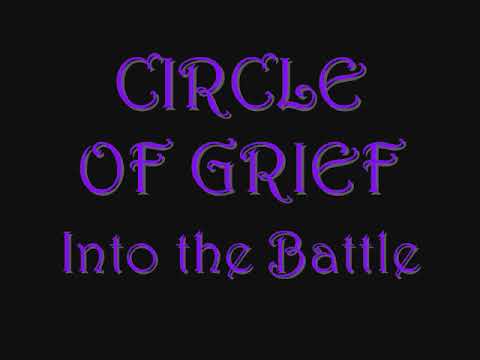 Circle of Grief - Into the Battle