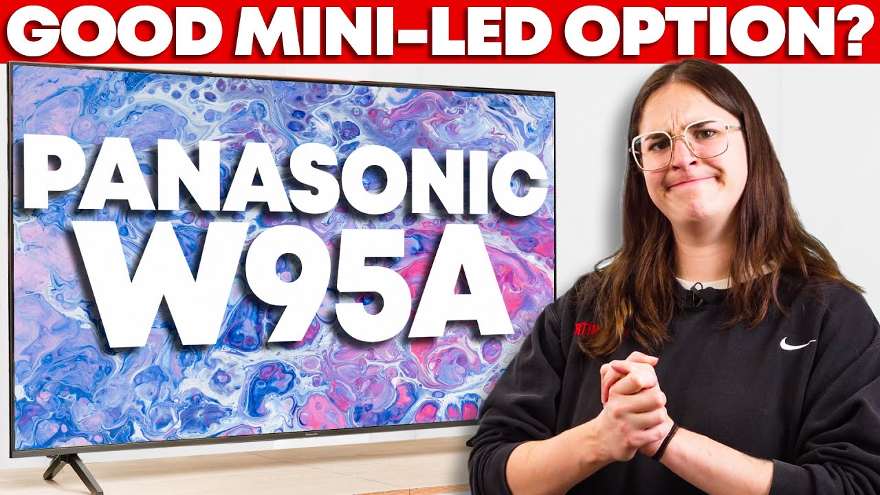 Panasonic W95A Review - The Mini-LED Contender
