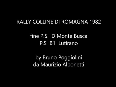 Rally Colline di Romagna 1982 - fine ps. D Monte Busca e ps.B1 Lutirano