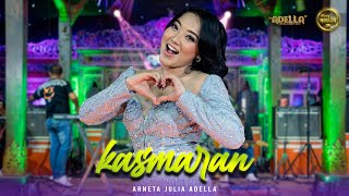 Download lagu KASMARAN - Arneta Julia Adella - OM ADELLA mp3