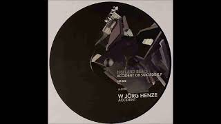 W Jörg Henze - Accident (A) [HB 032]