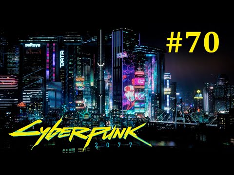 Pelataan Cyberpunk 2077 - Osa 70 - Naistenhakkaaja