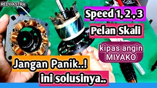 Download lagu Miyako Speed ​​1, 2, and 3 fan rotation is very weak, here's the solution || Complete tutorial mp3