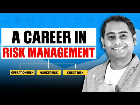 A Career in Risk Management | Market Vs Credit Vs Operation risk roles | Complete Guide