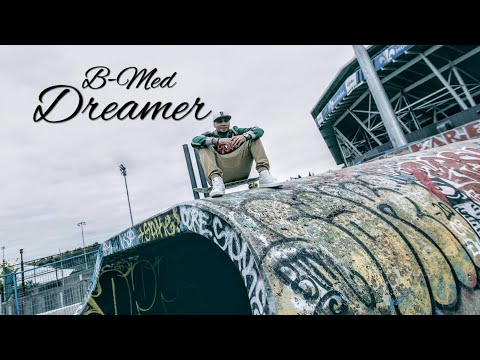 B-Med - "Dreamer'' [Official Video]