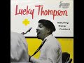 Lucky Thompson Featuring Oscar Pettiford (1956)