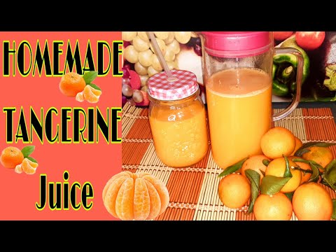 Homemade Tangerine Juice|How To Make Mandarin juice|How To Juice Tangerine 🍊