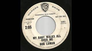 Bob Luman - My Baby Walks All Over Me