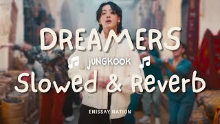 Download lagu Jungkook ft Fahad Al Kubaisi - Dreamers (Slowed & Reverb) 🎧 [BEST VERSION] FIFA World Cup 2022 Song mp3