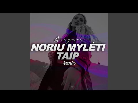 Noriu mylėti taip (Nexus Beat Remix)