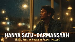Download lagu HANYA SATU (Dengarlah Tuhanku) - Darmansyah | Rock Version | Cover by Planet Melodi mp3