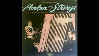 Charlie Parker - Parker Plus Strings (1983) (Full Album)