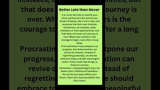 Better Late than Never . learn new words today #trending #wordforbeginners