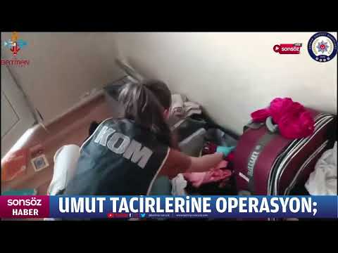 Umut tacirlerine operasyon;
